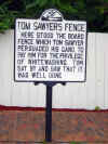 Tom Sawyer's Fence - Mark Twain's Boyhood Home & Museum